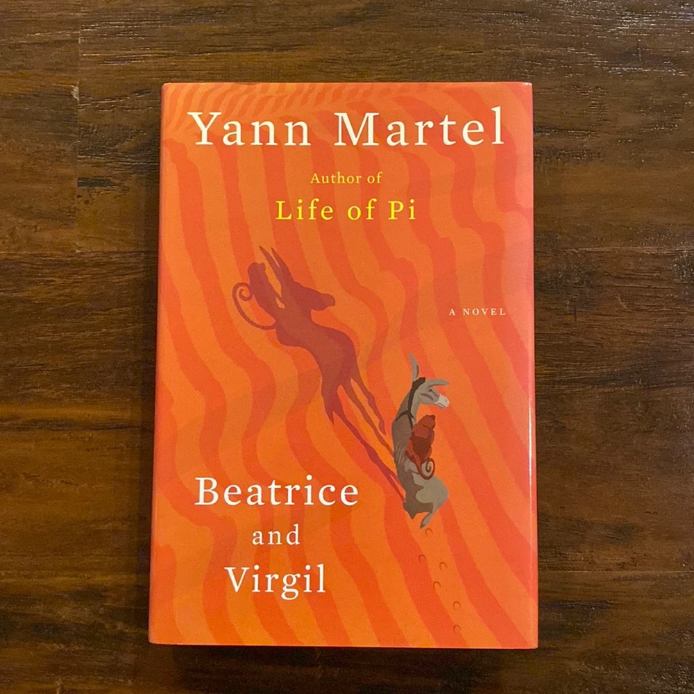 Beatrice & Virgil Author of Life of Pi Yann Martel Hardcover Book